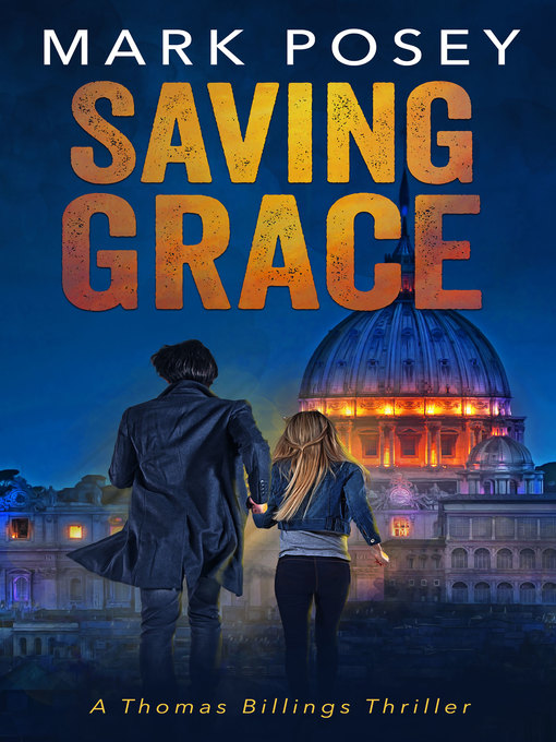 Title details for Saving Grace by Mark Posey - Available